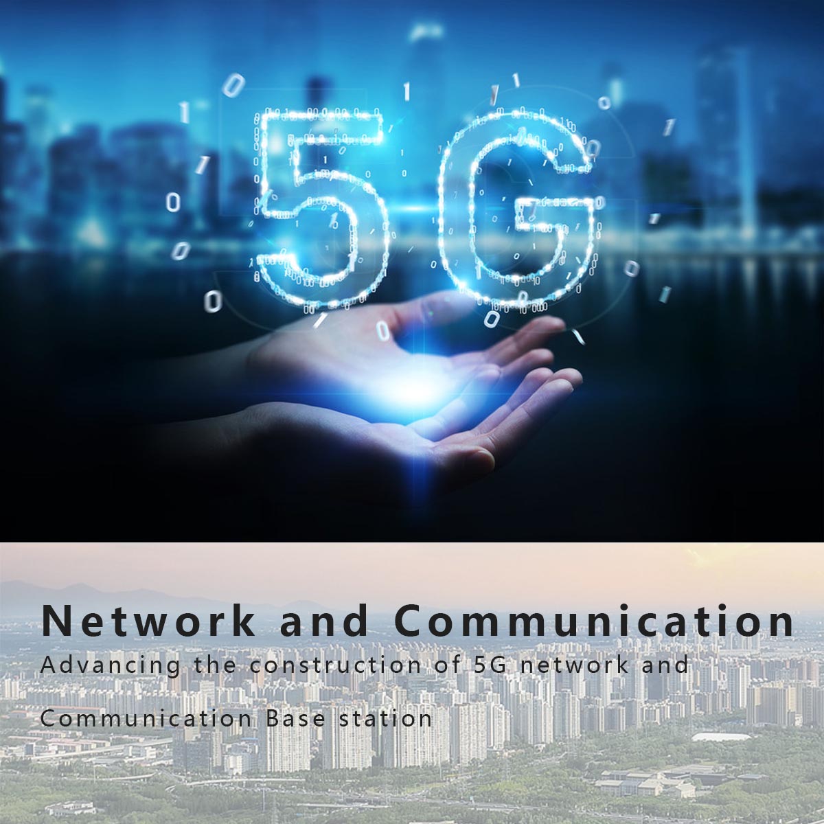 Our city actively promotes the construction of 5g network and communication base station