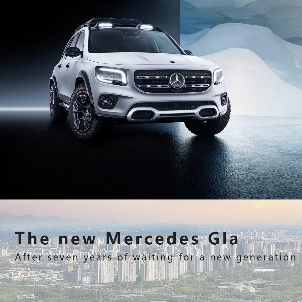 New Mercedes Gla, seven years in the making